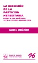 La rescisión de la partición hereditaria