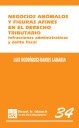 Negocios anómalos y figuras afines en el derecho tributario