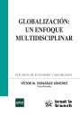 Globalización: un enfoque multidisciplinar