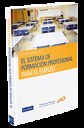 El sistema de formación profesional para el empleo