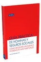 Guía práctica de nóminas y seguros sociales. Cómo resolver las dudas e incidencias más habituales. 9788498980820