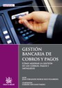 Gestión bancaria de cobros y pagos