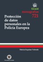 Protección de datos personales en la Policía Europea