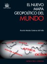 El nuevo mapa geopolítico del mundo. 9788499850474