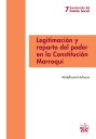 Legitimación y reparto del poder en la Constitución Marroquí
