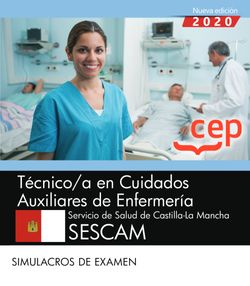 Técnico/a en Cuidados Auxiliares de Enfermería. Servicio de Salud de Castilla-La Mancha. SESCAM. Simulacros de examen