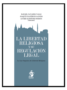 La libertad religiosa y su regulación legal