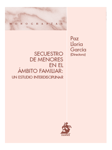 Secuestro de menores en el ámbito familiar. 9788496717879