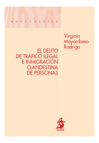 El delito de tráfico ilegal e inmigración clandestina de personas