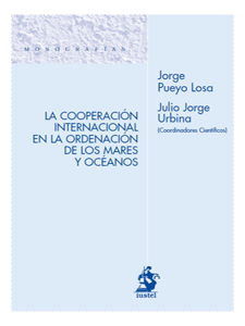 La cooperación internacional en la ordenación de los mares y océanos