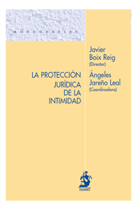 La protección jurídica de la intimidad