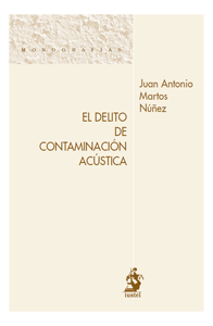 El delito de contaminación acústica