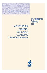 Acuicultura Marina. Mercado, Consumo y Sanidad Animal