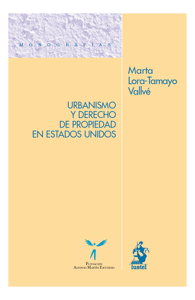 Urbanismo y derecho de propiedad en Estados Unidos