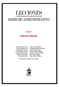 Lecciones y materiales para el estudio del derecho administrativo. Tomo VII: servicios públicos