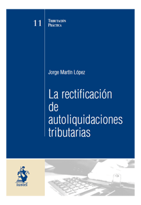 La rectificación de autoliquidaciones tributarias