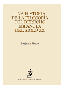 Una historia de la filosofía del derecho española del siglo XX