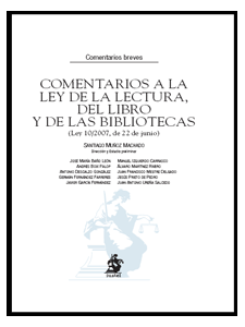 Comentarios a la Ley de la Lectura del Libro y de las Bibliotecas