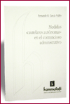 Medidas «cautelares autónomas» en el contencioso administrativo