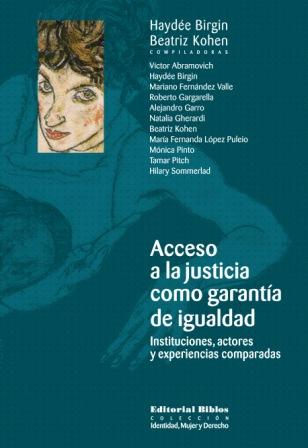 Acceso a la justicia como garantia de igualdad. 9789507865466