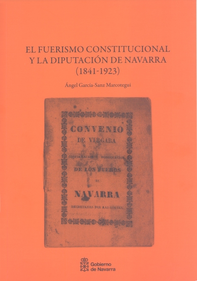 El Fuerismo Constitucional y la Diputación de Navarra