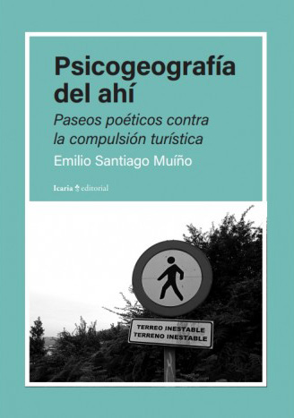 Psicogeografía del ahí