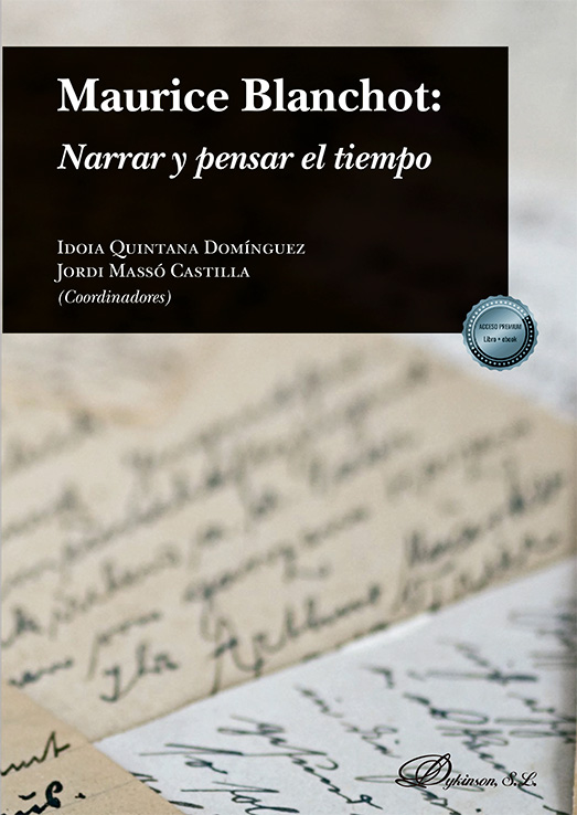 Maurice Blanchot: Narrar y pensar el tiempo. 9788411706179