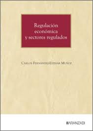 Regulación económica y sectores regulados