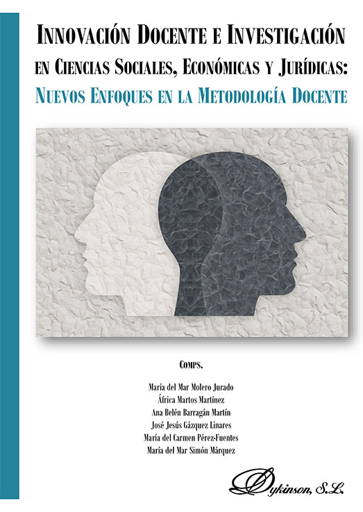 Innovación Docente e Investigación en Ciencias Sociales, Económicas y Jurídicas: Nuevos Enfoques en la Metodología Docente