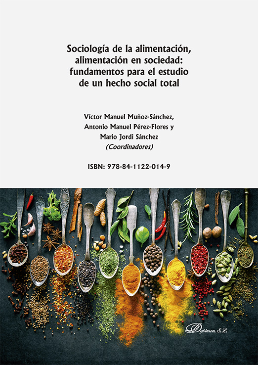 Sociología de la alimentación, alimentación en sociedad: fundamentos para el estudio de un hecho social total