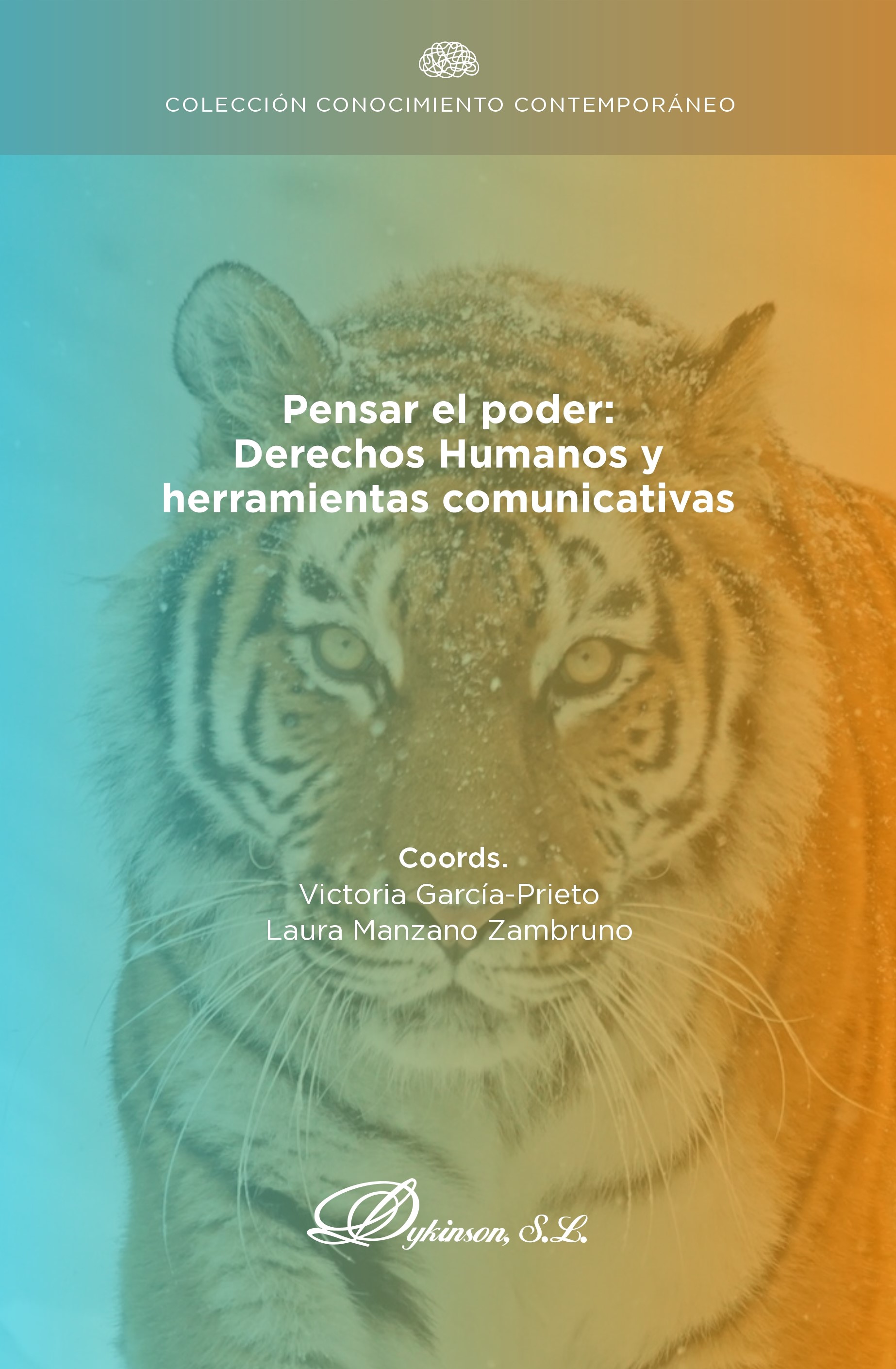 Pensar el poder: derechos humanos y herramientas comunicativas. 9788411220804