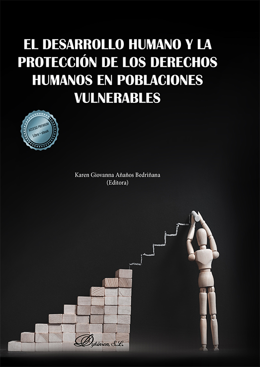 El desarrollo humano y la protección de los derechos humanos en poblaciones vulnerables