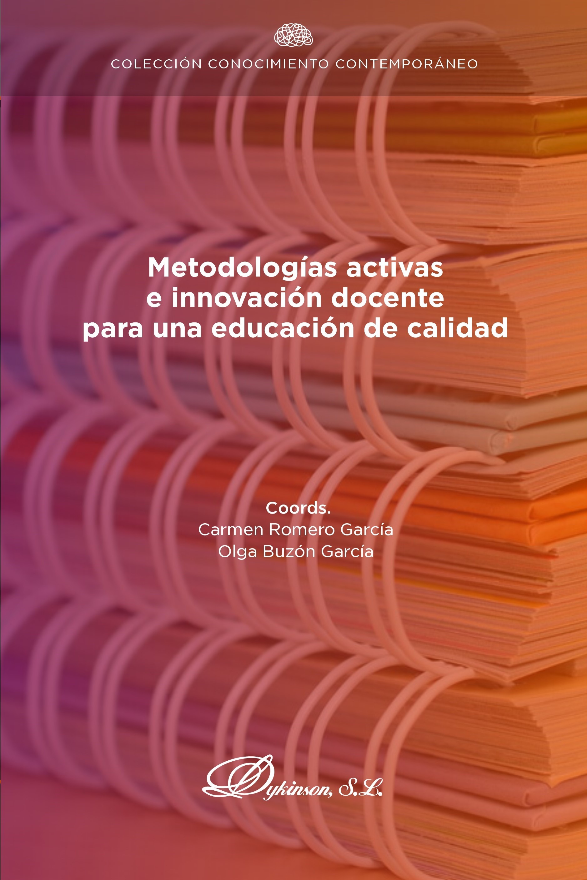 Metodologías activas e innovación docente para una educación de calidad. 9788411227216