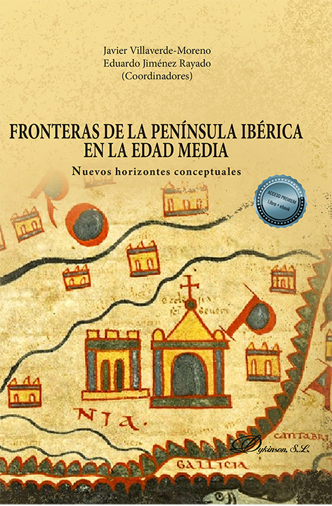 Fronteras de la península ibérica en la Edad Media . 9788411226653