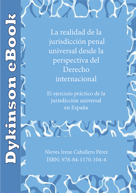 La realidad de la jurisdicción penal universal desde la perspectiva del Derecho internacional