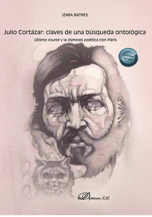 Julio Cortázar: claves de una búsqueda ontológica