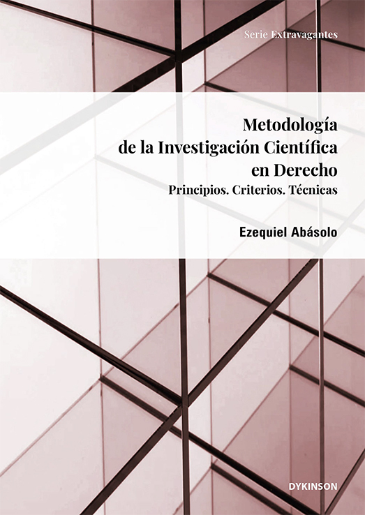 Metodología de la investigación científica en derecho. Principios. Criterios. Técnicas