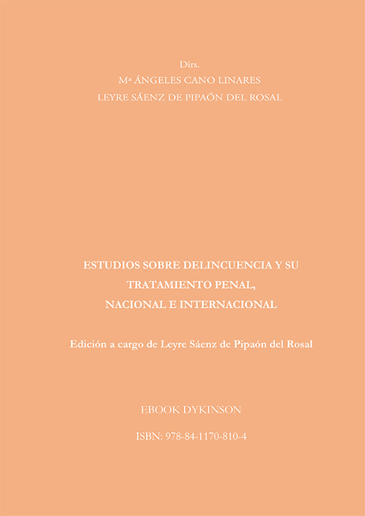 Estudios sobre delincuencia y su tratamiento penal, nacional e internacional