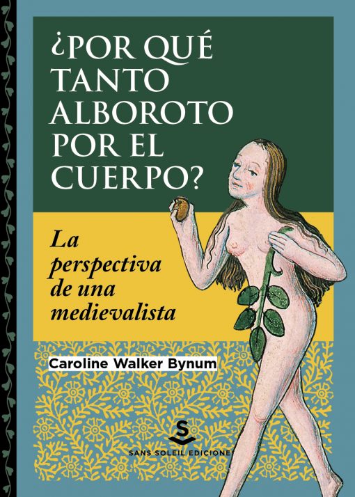 ¿Por qué tanto alboroto por el cuerpo?