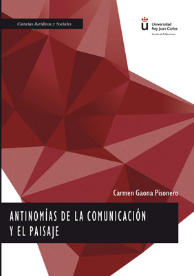 Antinomías de la comunicación y el paisaje