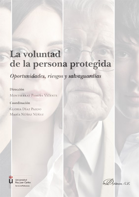 La voluntad de la persona protegida