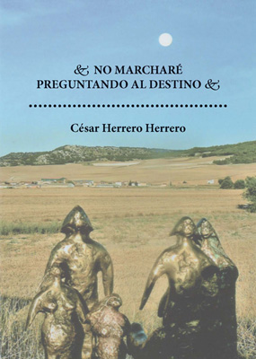 No marcharé preguntando al destino