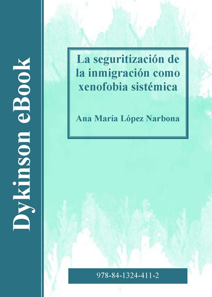La seguritización de la inmigración como xenofobia sistémica