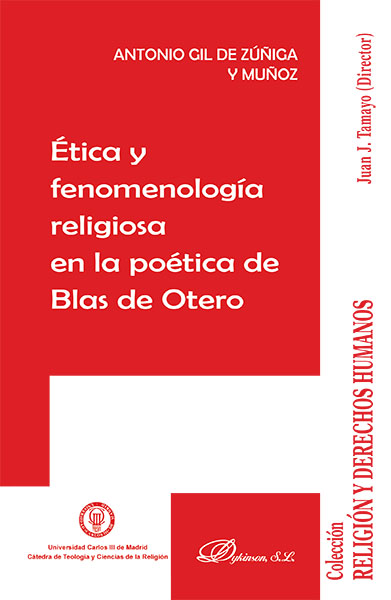 Ética  fenomenología religiosa en la poética de Blas de Otero. 9788413245867