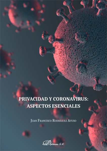 Privacidad y Coronavirus: aspectos esenciales. 9788413247953
