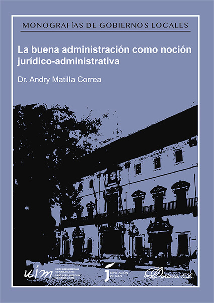 La buena administración como noción jurídico-administrativa . 9788413248172