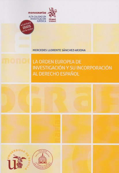 La Orden Europea de Investigación y su incorporación al Derecho Español