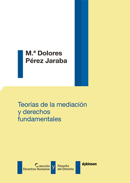 Teorías de la mediación y derechos fundamentales 