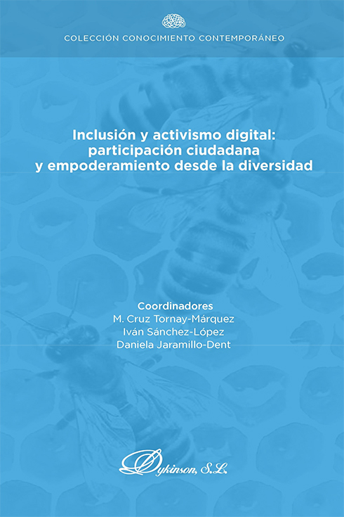 Inclusión y activismo digital: participación ciudadana  y empoderamiento desde la diversidad