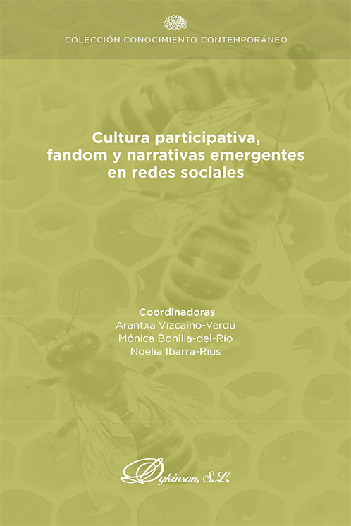 Cultura participativa, fandom y narrativas emergentes en redes sociales. 9788413775883